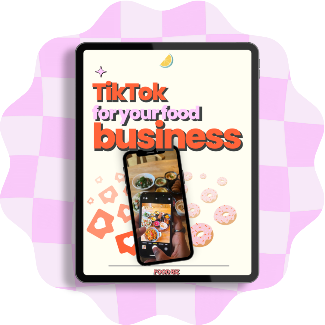 TikTok for your Food Business