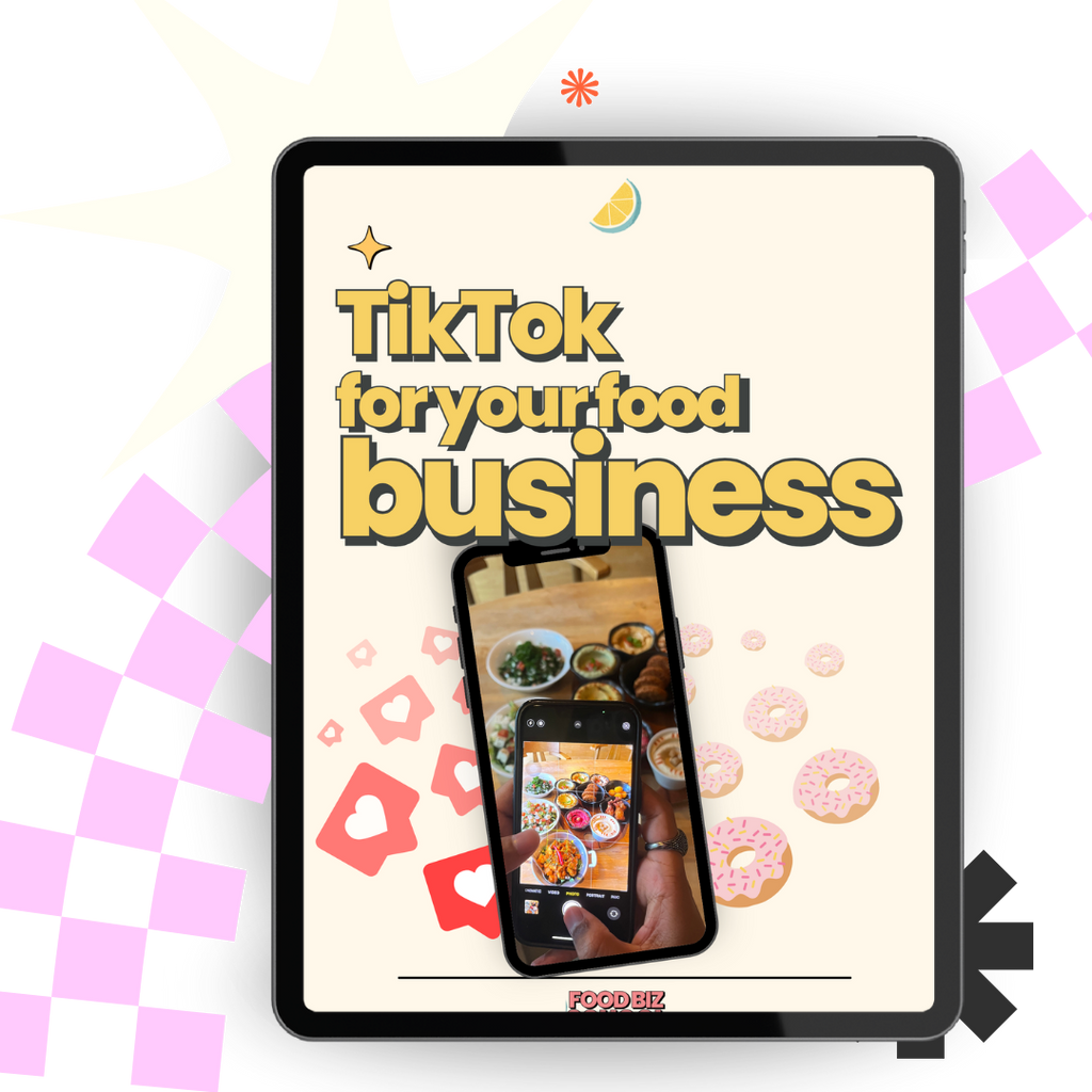 TikTok for your Food Business