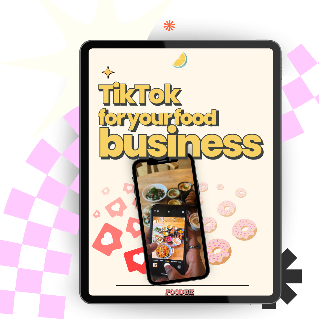 TikTok for your Food Business