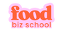 Logo for 'food biz school' with pink border on white background